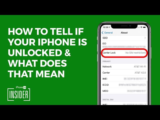 How Can I Tell if My Phone Is Unlocked?